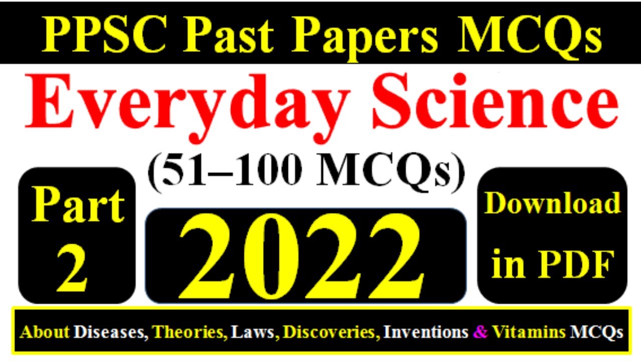 PPSC Everyday Science MCQs 2022 Part 2 | PPSC Past Papers MCQs |