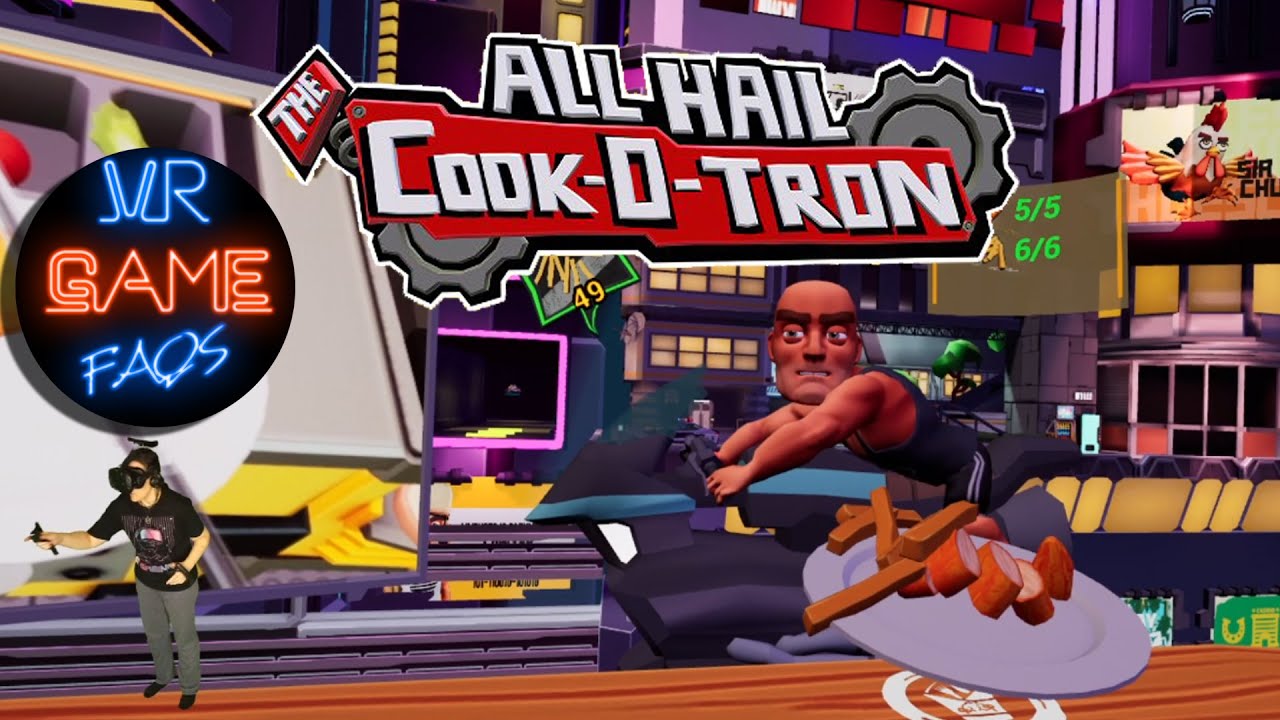 All Hail The Cook-o-tron - VR - Review and Gameplay