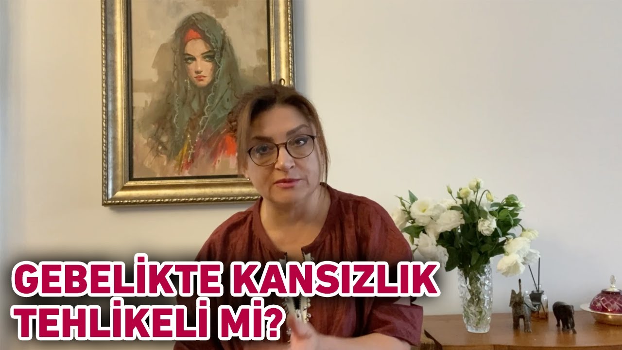 Gebelikte kansızlık tehlikeli mi?