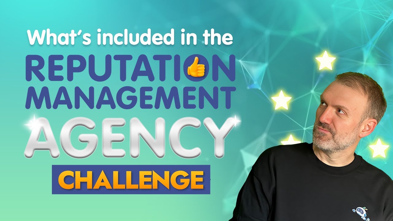What's included in the Reputation Management Agency Challenge