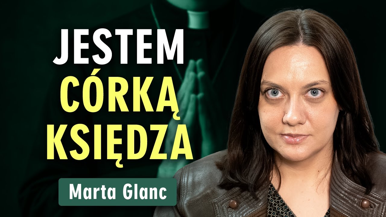 Wykluczona przez własnego ojca - Marta Glanc, córka księdza, przerywa milczenie | Prześwietlenie