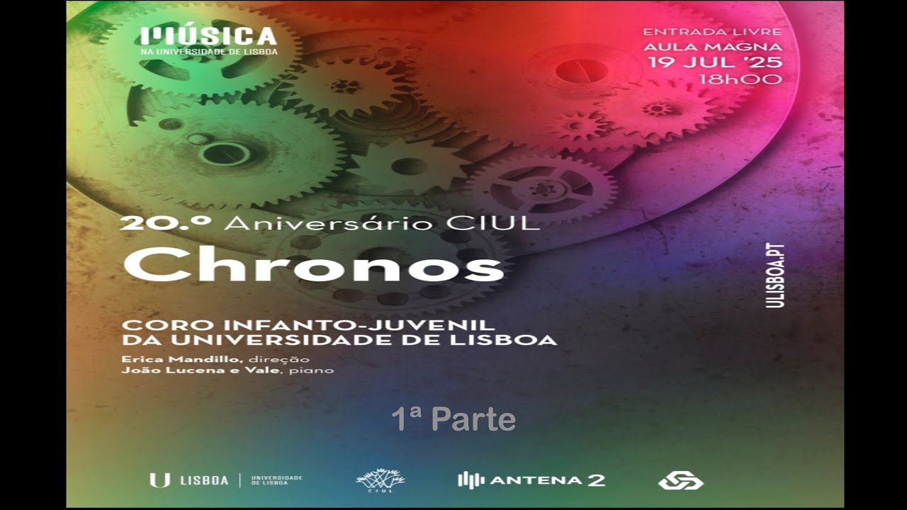 Chronos - 20º Concerto de Aniversário CIUL - 1ªParte