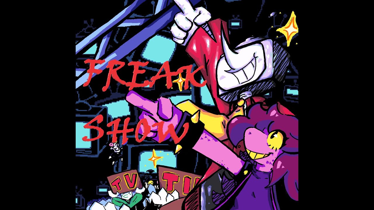 Freak Show (Deltarune) - Rude Buster x Susie x TV Time
