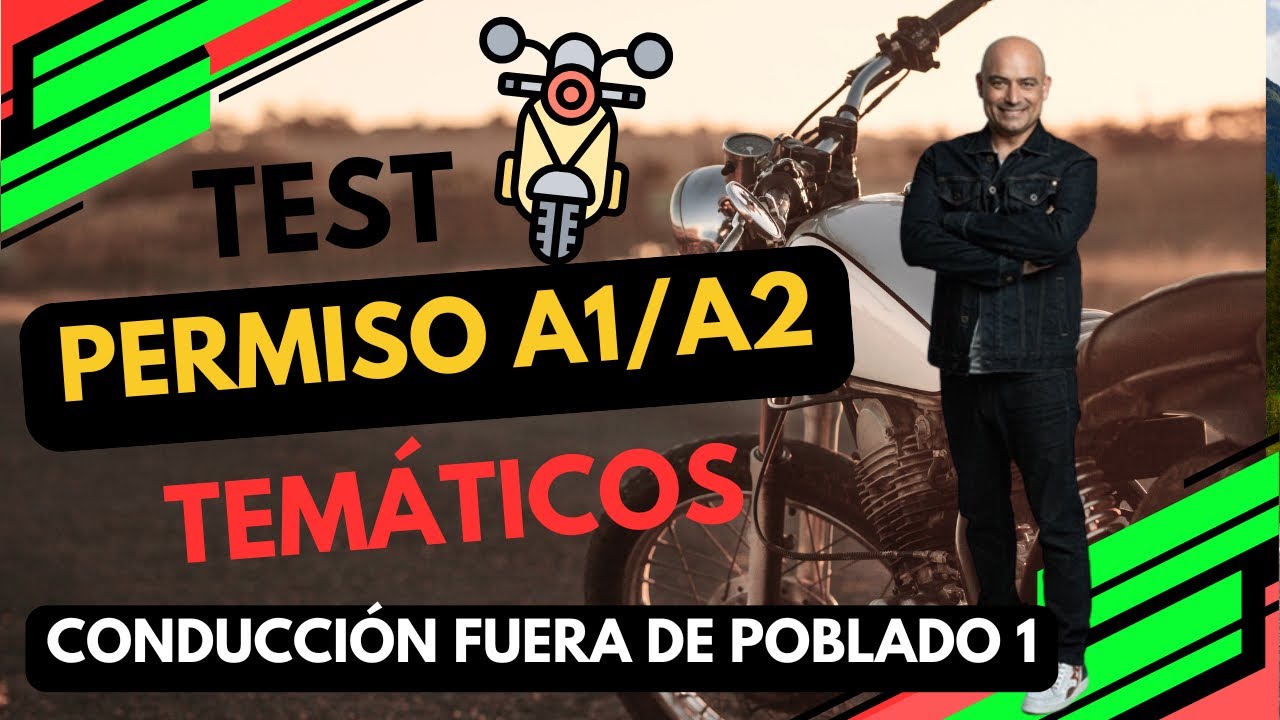 ⚠️🍀 LA CONDUCCIÓN FUERA DE POBLADO 1. ¡TEST TEMÁTICOS para APROBAR el TEÓRICO DE MOTO! #testdgt
