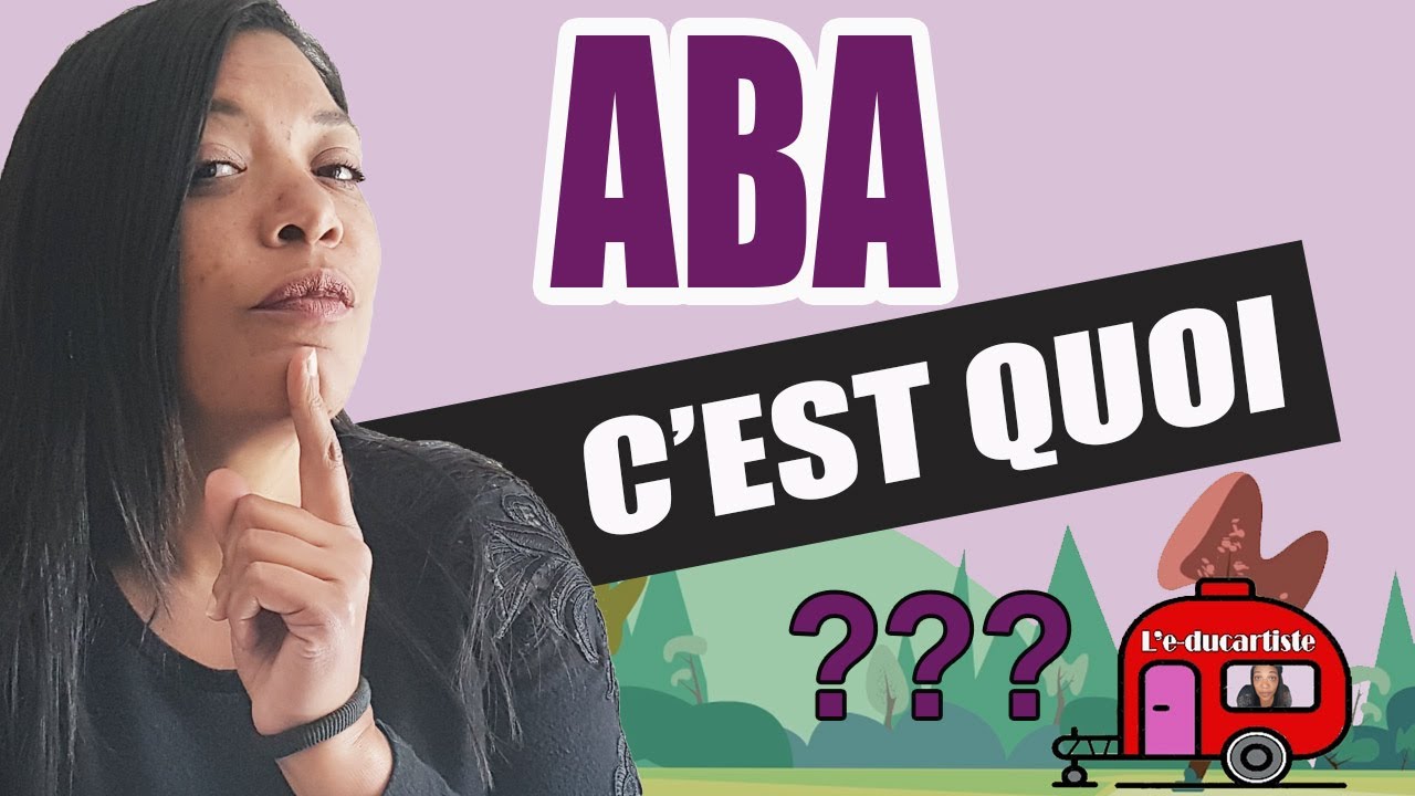 ABAvoil&agrave; #1 - Qu'est-ce que l'ABA?