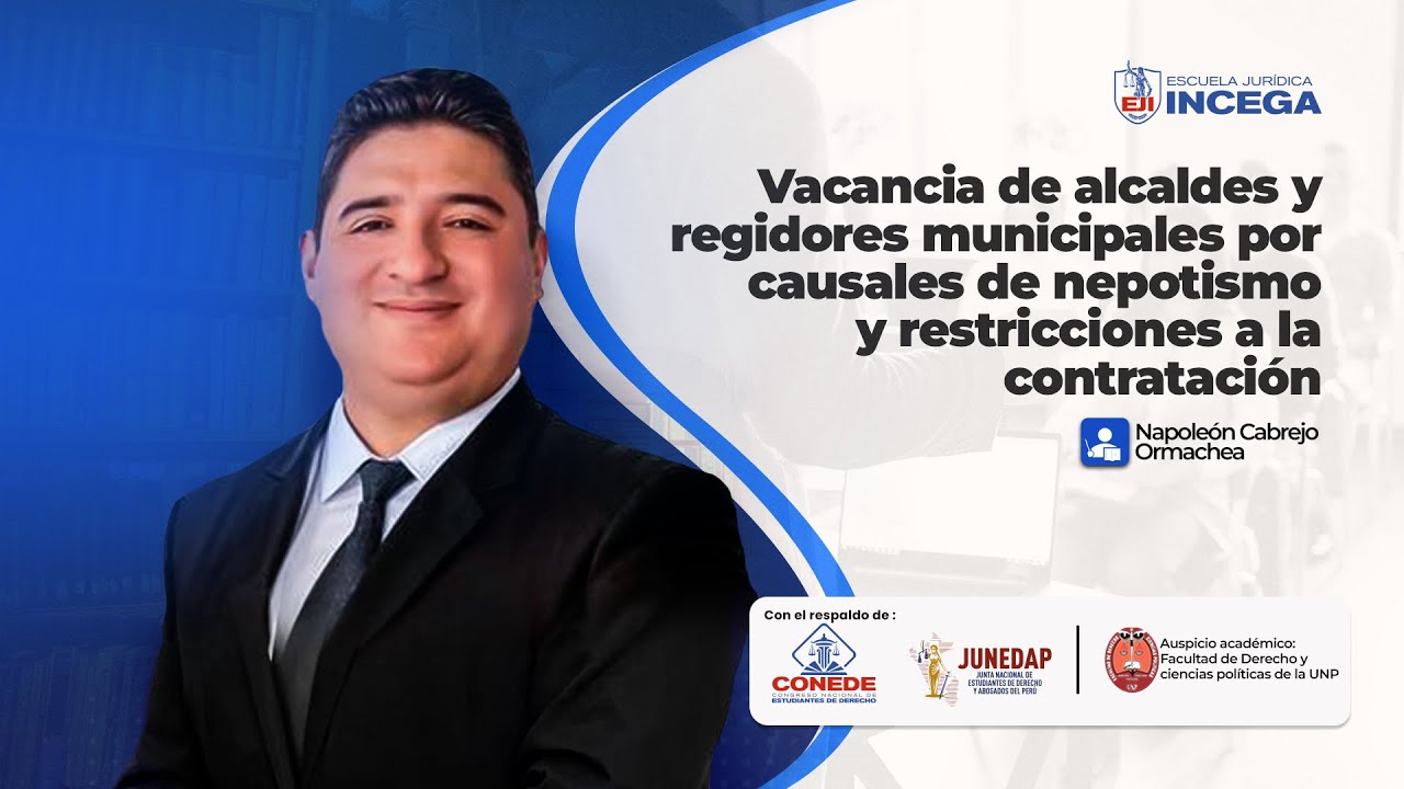 🔴Semana Jurídica | Vacancia de alcaldes y regidores municipales por causales de nepotismo