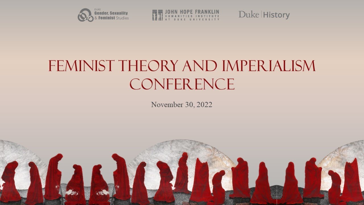 Feminist Theory and Imperialism Conference (2022)