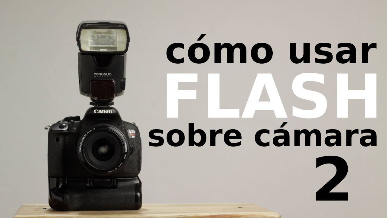 📸 Como Utilizar el FLASH sobre CÁMARA | Parte 2 | Curso Iluminación Strobist