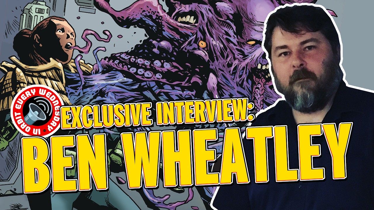Exclusive Ben Wheatley interview &mdash; In Orbit Every Wednesday