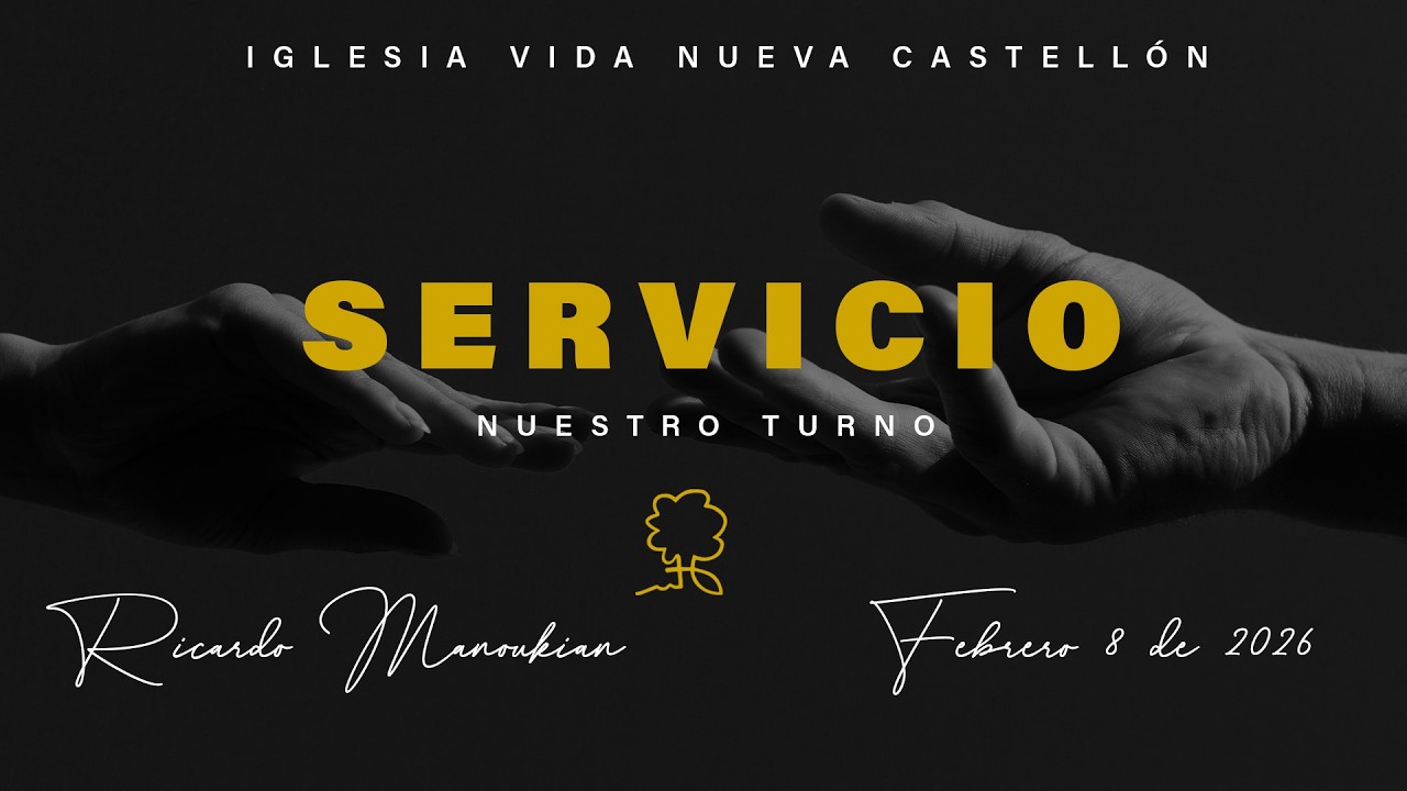 DOMINGO 11:00 HS | Vida Nueva Castellón |  8 Febrero de 2026