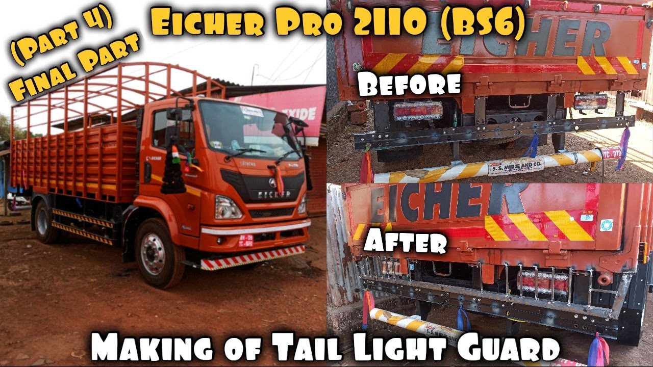 Amazing Making of Tail Light Guard (Part 4 - Final Part) | Eicher Pro 2110 (BS6)