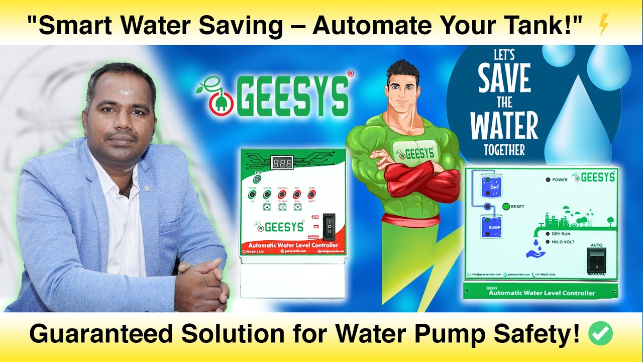 Types of GEESYS Automatic Water Level Controllers and Automatic Water Pump Controller with starter
