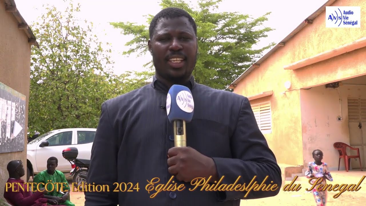 Pentecôte: Édition 2024 avec L'église Philadelphie du Sénégal