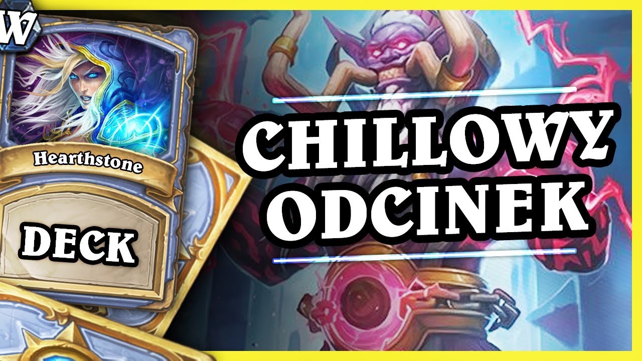 CHILLOWY ODCINEK O RENO MAGE - Hearthstone Deck Wild (Witchwood)