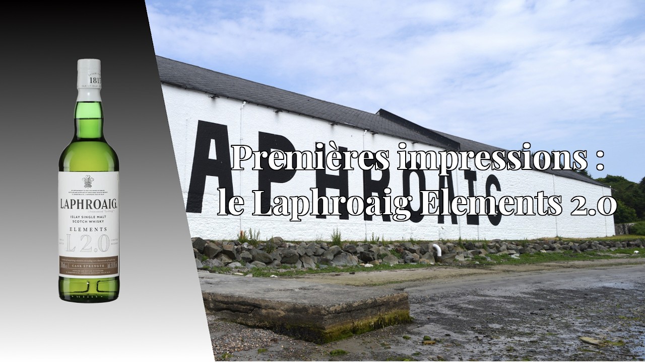 Premières impressions : le Laphroaig Elements 2.0