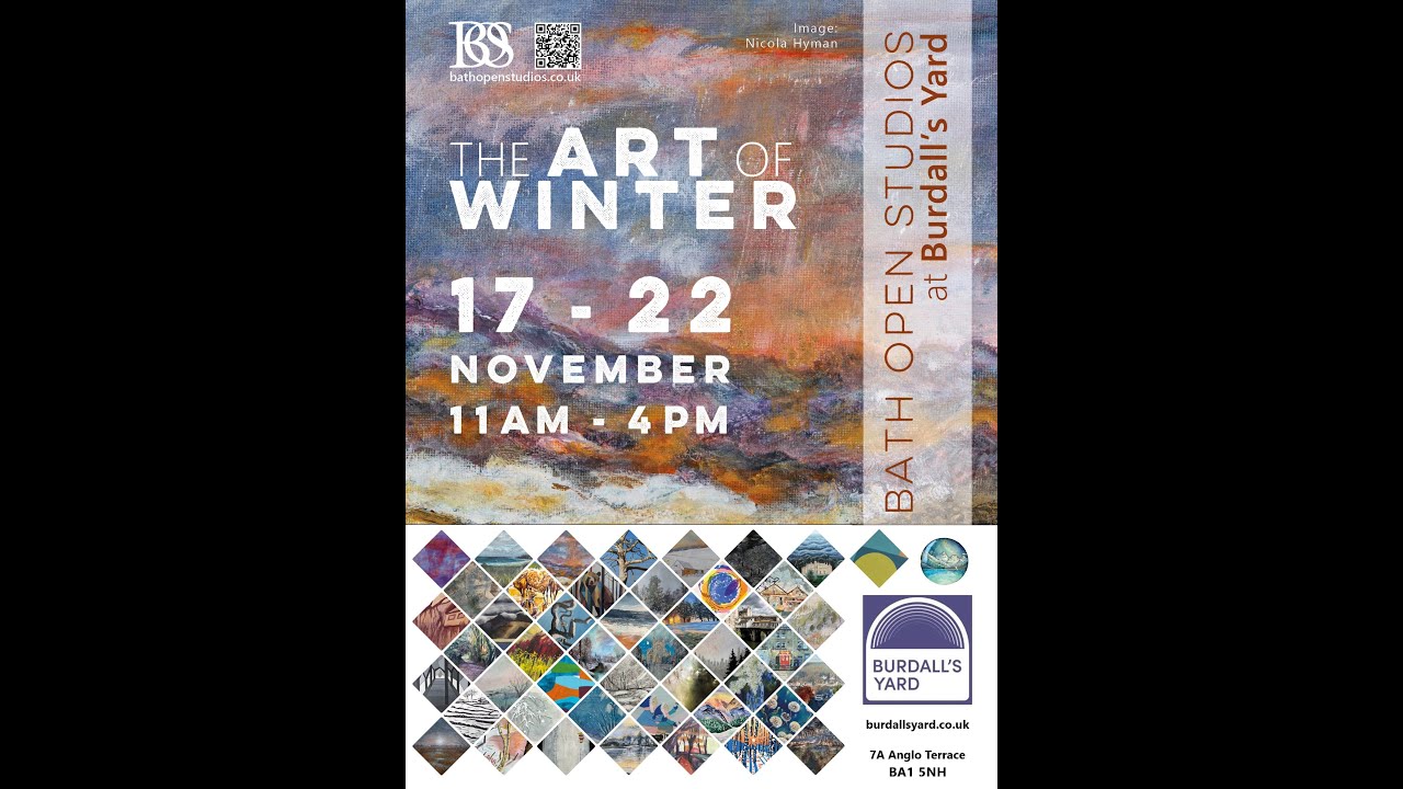 Bath Open Studios &ldquo;The Art of Winter&rdquo; Burdall&rsquo;s Yard