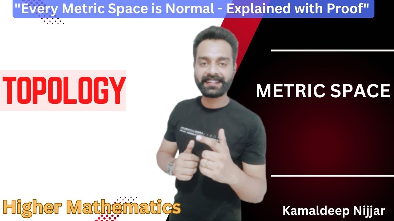 Every metric space is normal I every regular space with countable base is normal I Kamaldeep Nijjar