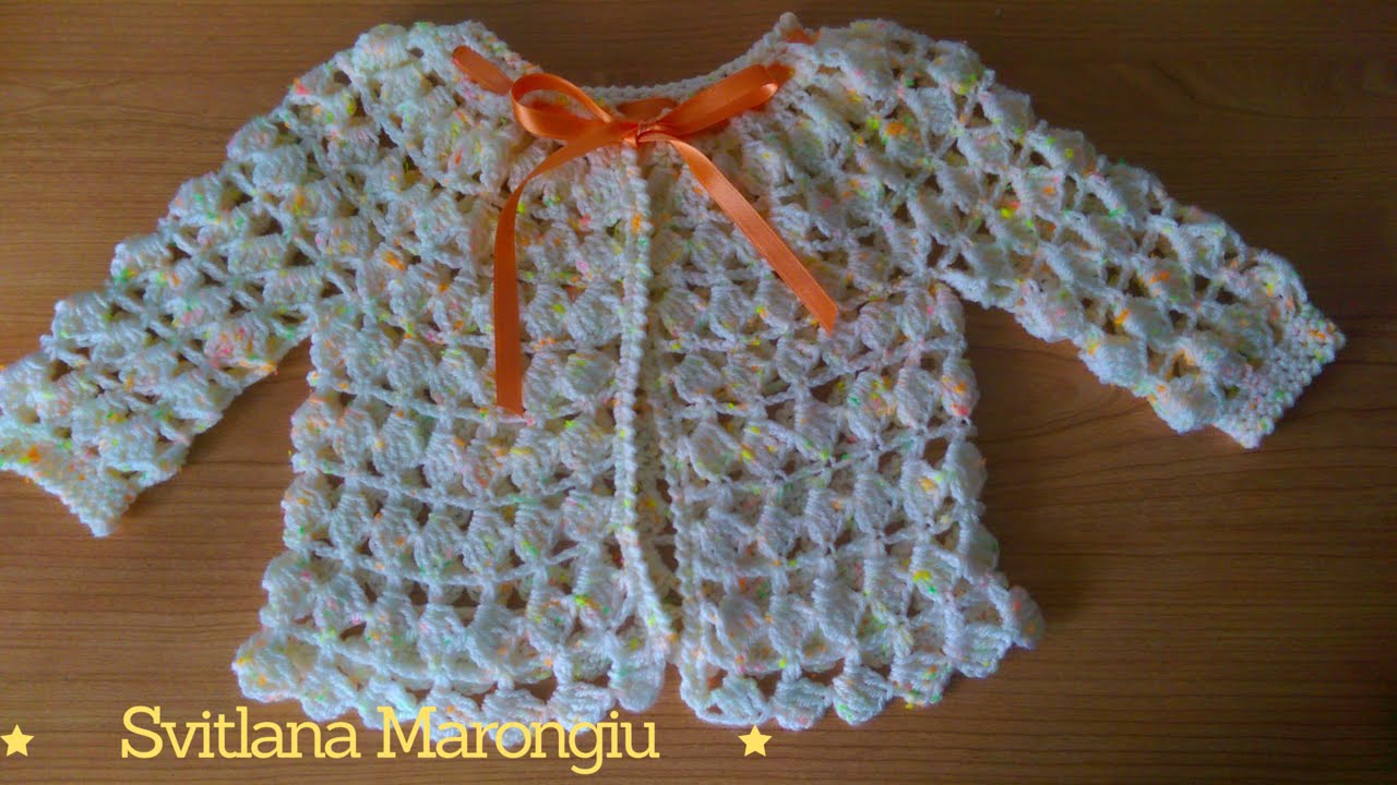 Tutorial Giacchina traforata all'uncinetto per bambina 18 - 24 mesi - cardigan all'uncinetto