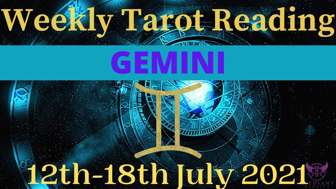 GEMINI Weekly Tarot 12th July 2021 |&ldquo;An ERA-ENDING week?&rdquo;| #Gemini #July#Tarot