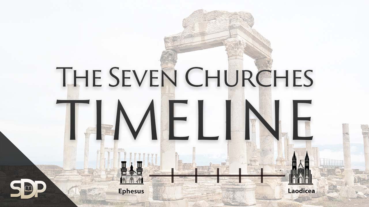 The Timeline of the Seven Churches in Revelation