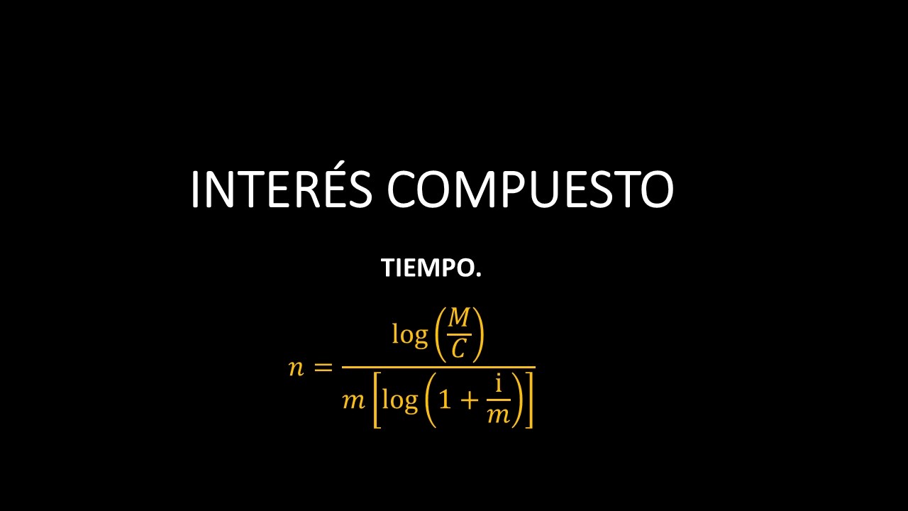 25. INTERES COMPUESTO, TIEMPO