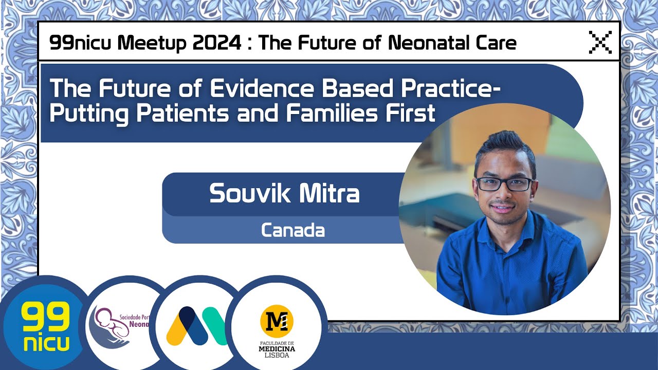 The future of evidence-based practice - putting patients and families first | Souvik Mitra
