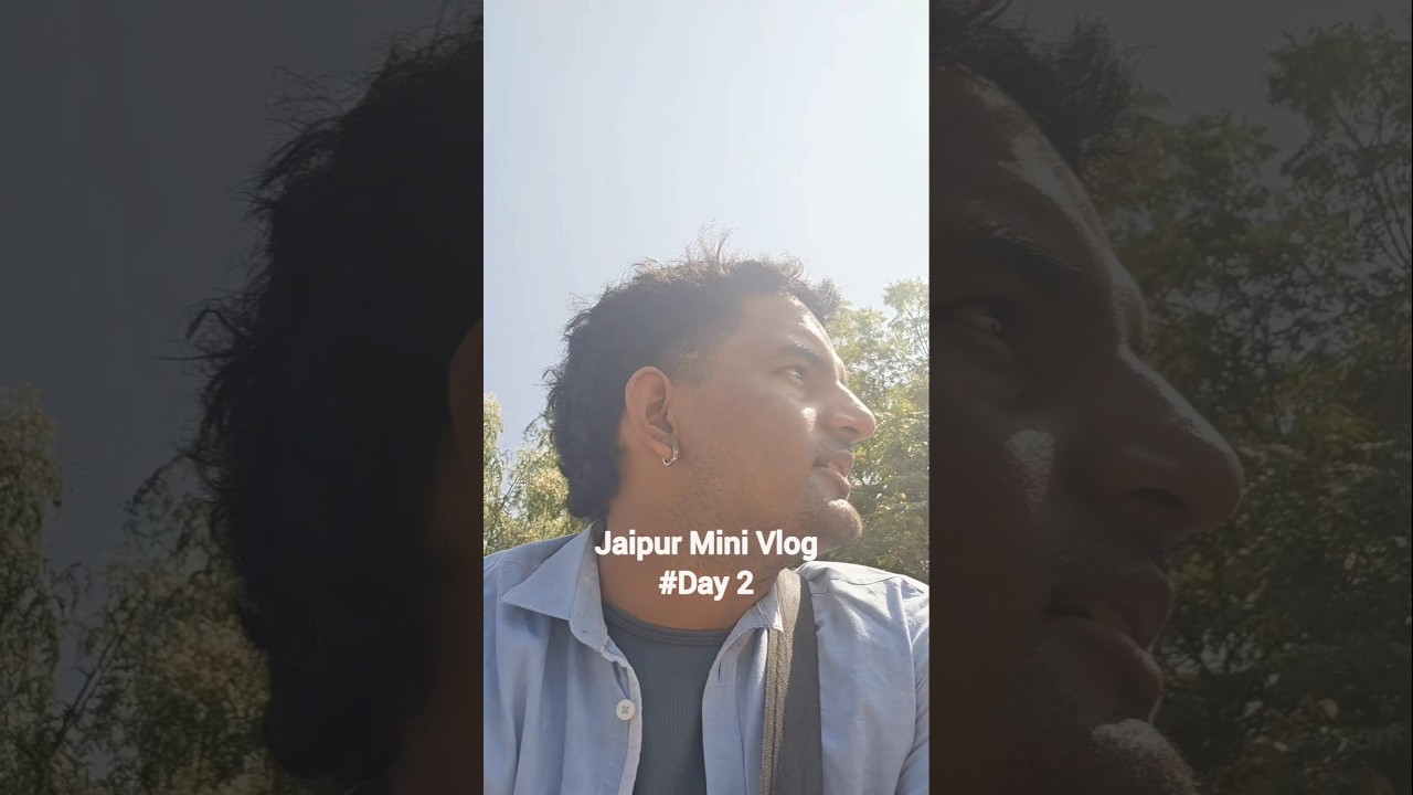 Day 2 Jaipur💓 #minivlog #jaipur #trending #shortvideo #vlogging #jaipurcity #pinkcity #trending