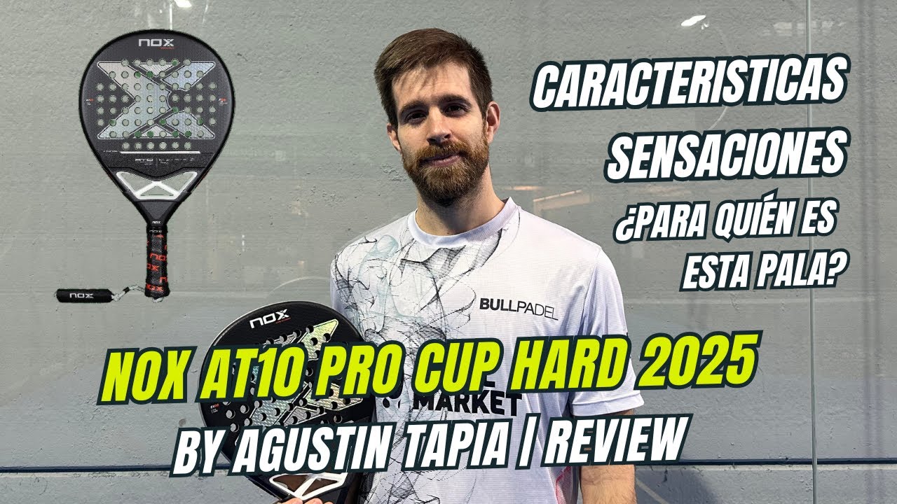 NOX AT10 Pro Cup Hard 2025 by Agustín Tapia | Review