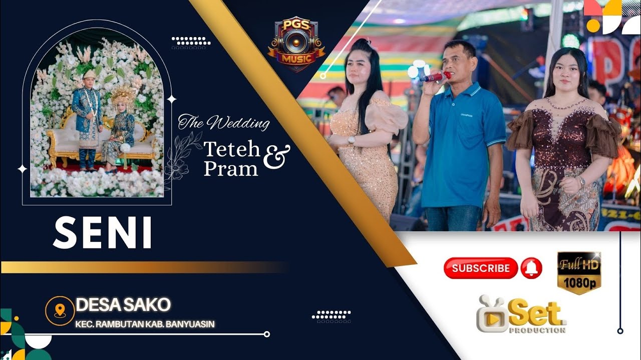 SENI || TERBARU NEW PGS MUSIC || DESA SAKO KEC RAMBUTAN || ACARA TETEH & PRAM