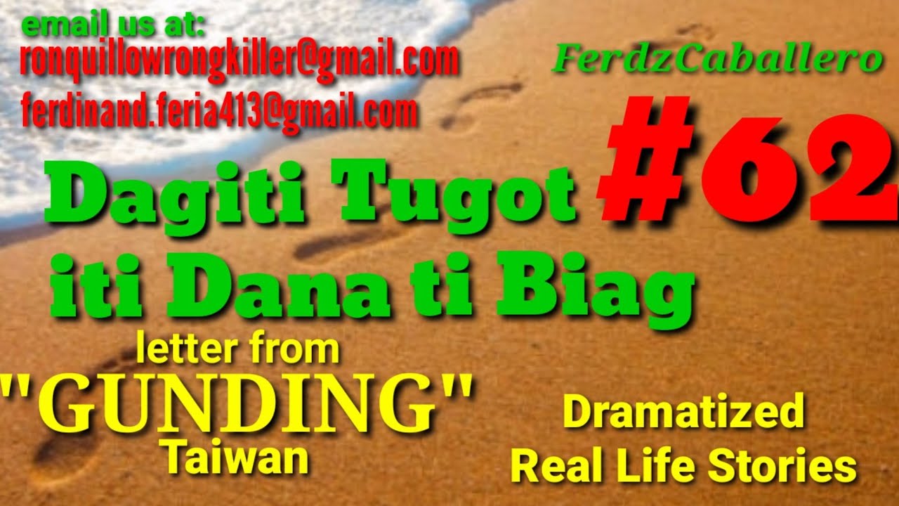 ILOCO DRAMA / DAGITI TUGOT ITI DANA TI BIAG #62