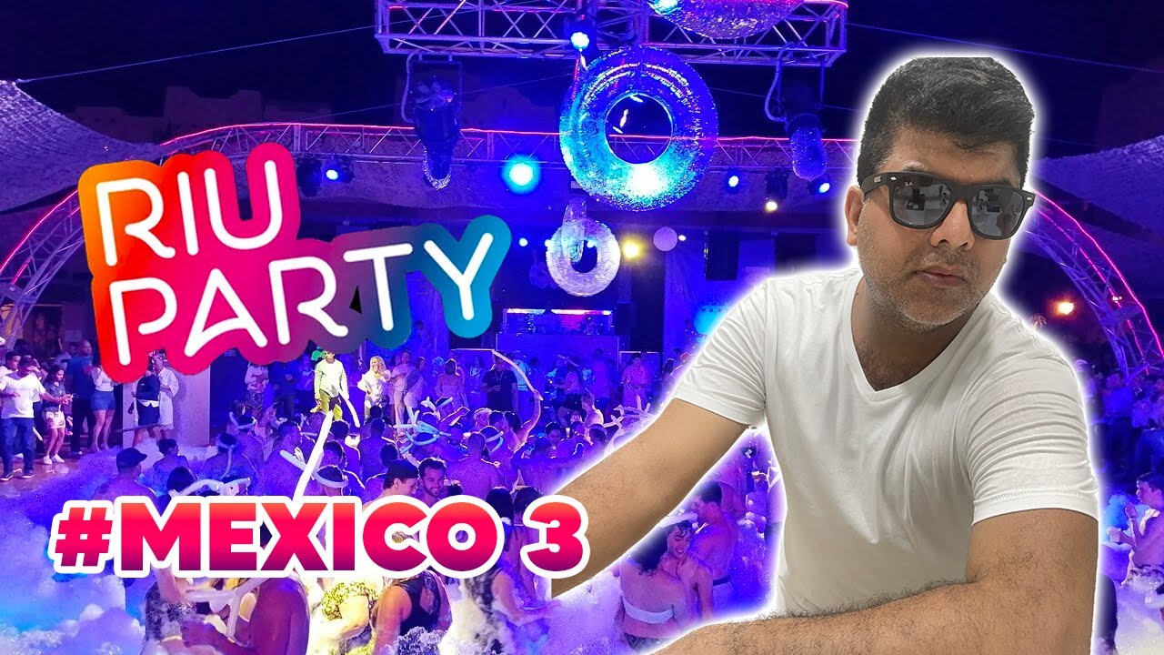 La Fiesta Más Divertida.. Riu Party | Riu Playacar | Mexico  | Vinono Vlogs #cancun #mexico