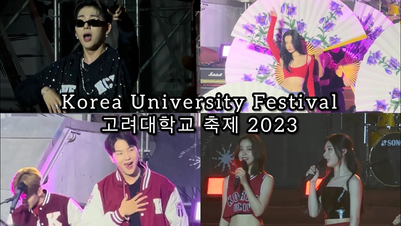 Korea University Festival 230525 | 고려대학교 대동제 축제 | ITZY, Sunmi, Zico, Melomance | 멜로망스, 선미, 있지