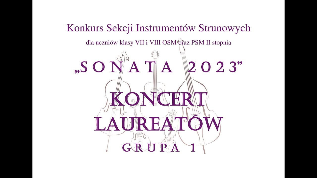 Wirtualne Drzwi Otwarte cz. 10 – SONATA 2023 – Koncert Laureatów Grupy 1
