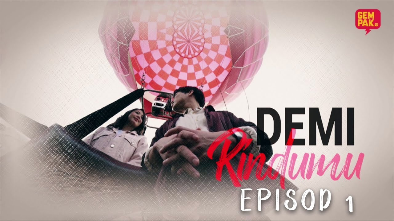 [EPISOD PENUH] Demi Rindumu - EP1