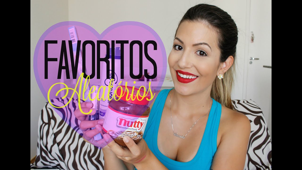 FAVORITOS ALEATÓRIOS - COISAS QUE ESTOU AMANDO! | Camila Lima