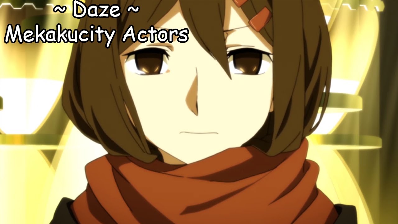 [ AMV ] Daze - Mekakucity Actors