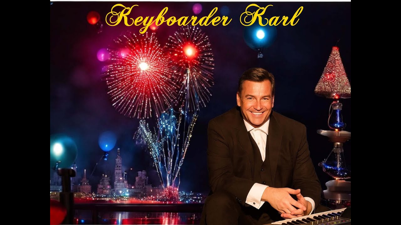 Keyboarder Karl Aber Dich gibts nur einmal fuer mich . . NEUE VERSION