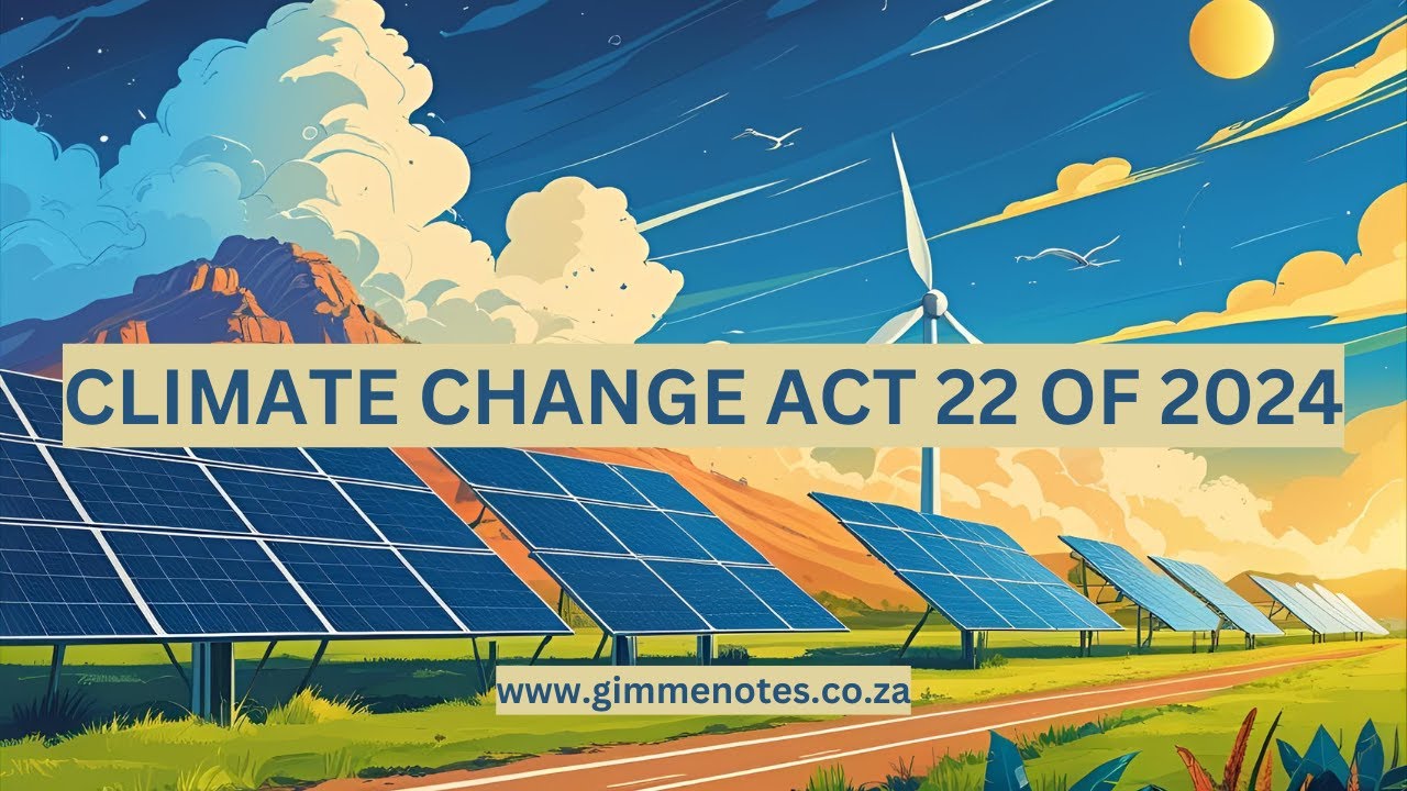 South Africa&rsquo;s Climate Change Act 2024: Legal Framework for a Just, Low-Carbon Future