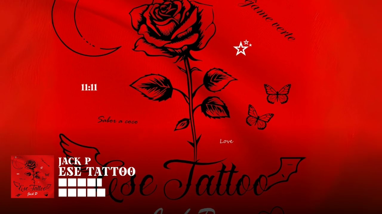 Ese Tattoo - JACK P (visualizer)