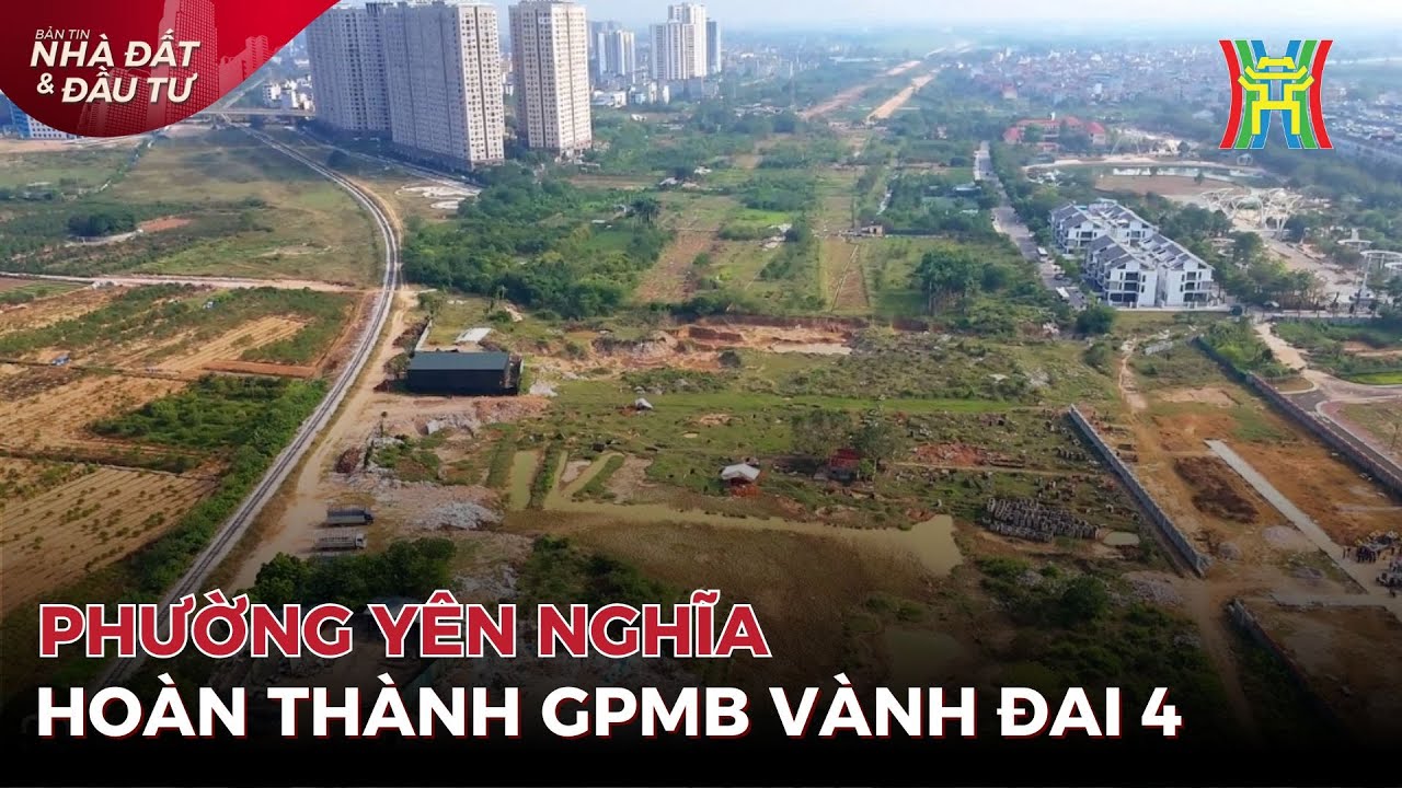 Phường Yên Nghĩa hoàn thành GPMB vành đai 4 | Tin tức