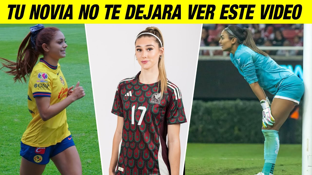 Las 5 Futbolistas mas guapas de LA LIGA MX FEMENIL del 2025