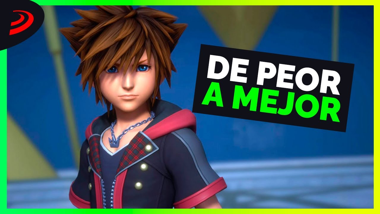 Todos los KINGDOM HEARTS ordenados de PEOR a MEJOR