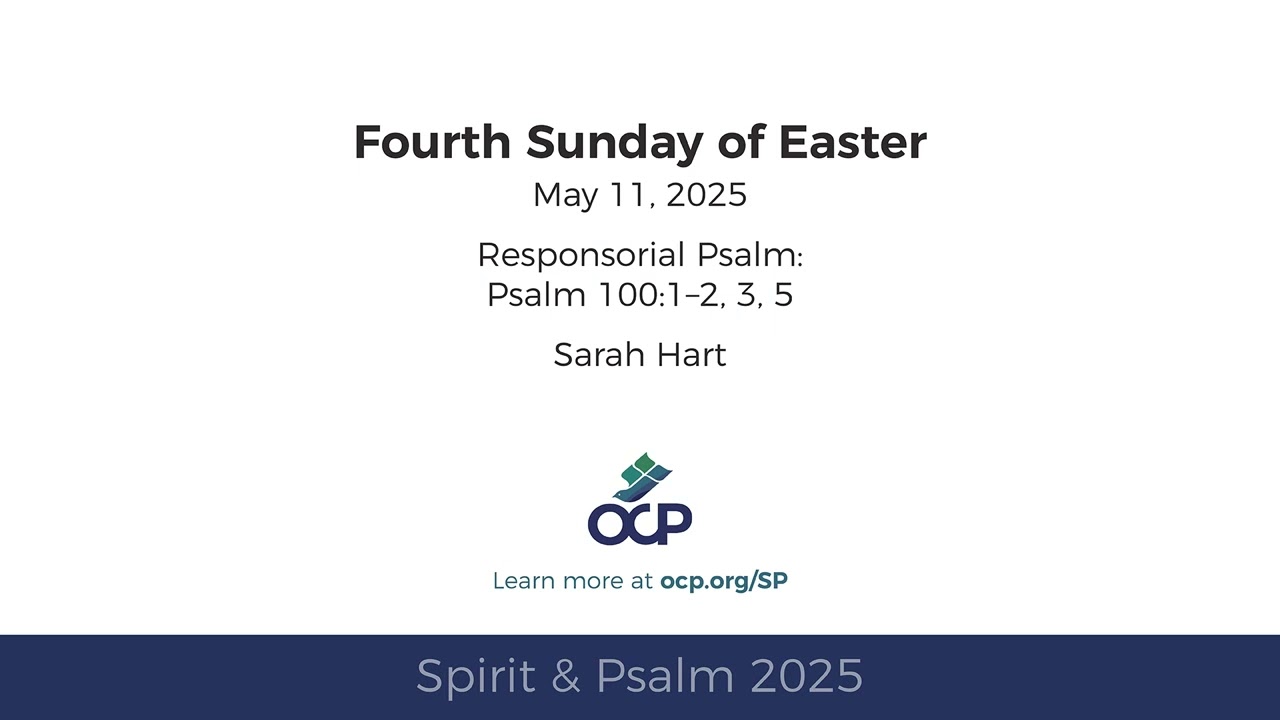 Spirit & Psalm 2025 – Easter 4 – Psalm