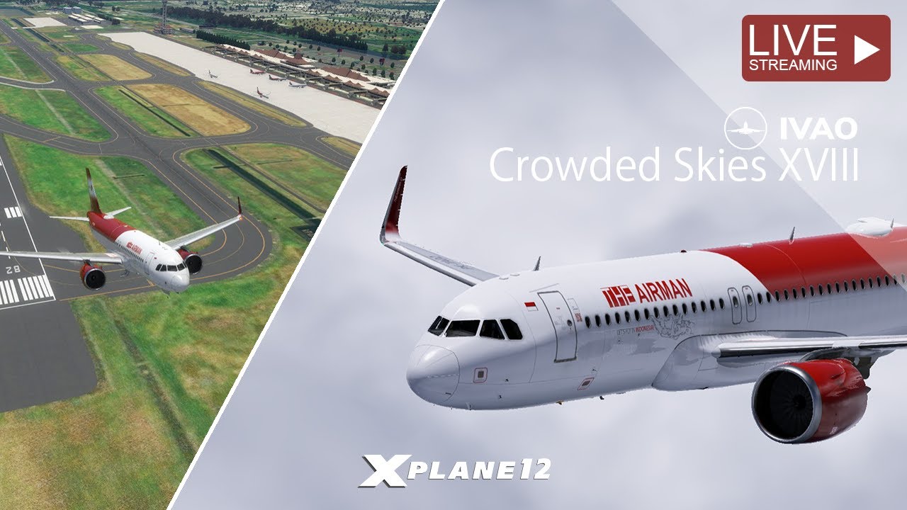 IVAO Crowded Skies XVIII | Flying in Indonesia with THM VA