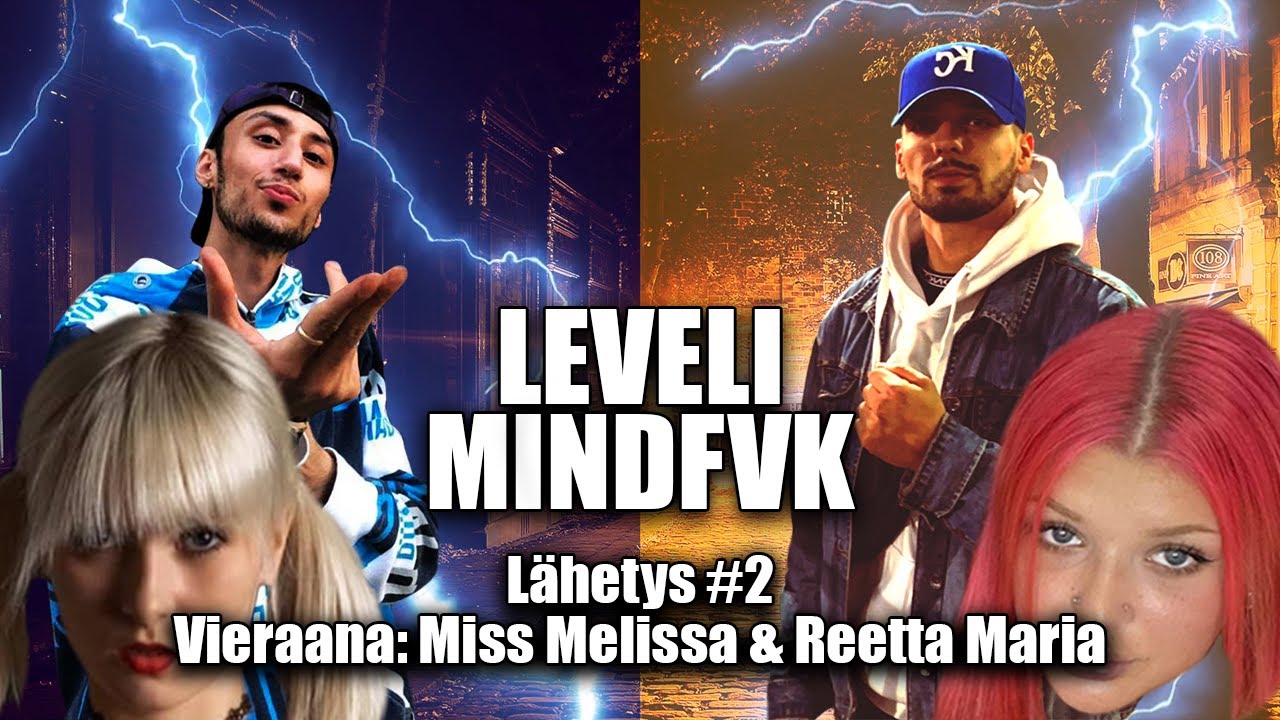 LEVELI MINDFVK #2 - Naiskauneutta lähetykseen! | Vieraana Miss Melissa & Reetta Maria