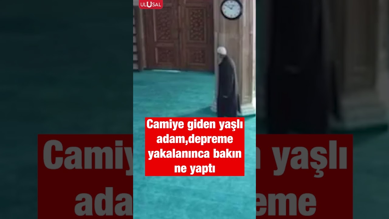 İstanbul'daki depreme camide yakalanan yaşlı adam namaza durdu #shorts #deprem #istanbul #keşfet