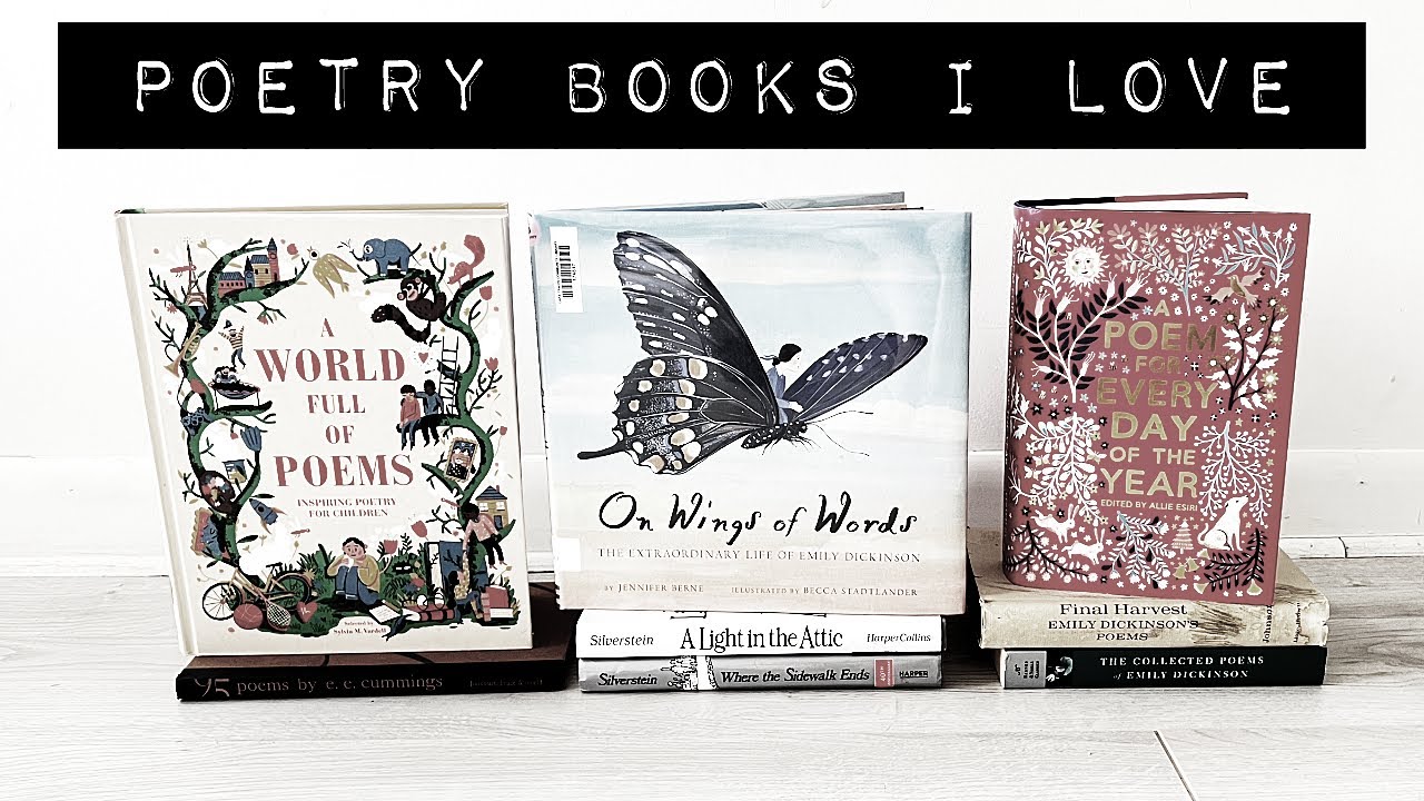 POETRY BOOK COLLECTION : Poetry Books used in Homeschool + Favorite Poets and Poems ~