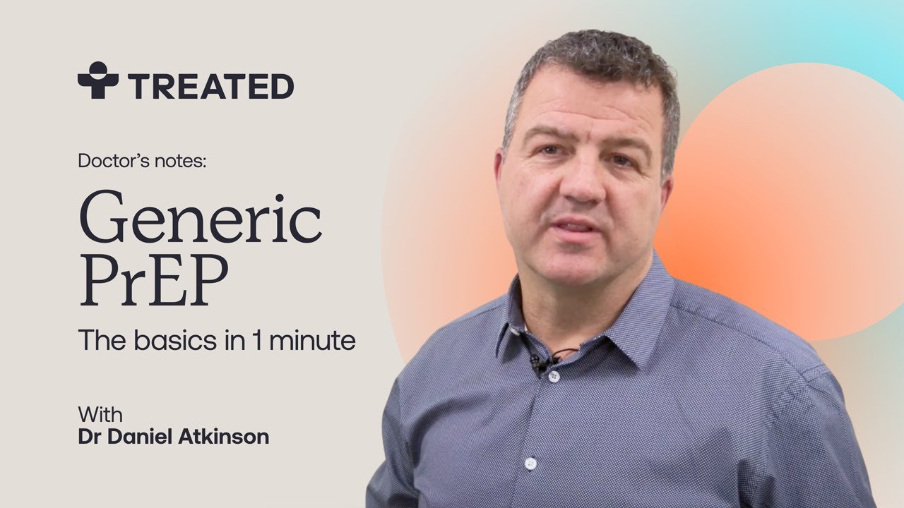 Everything You Need to Know About Generic PrEP. Choose Better - With Dr Daniel Atkinson