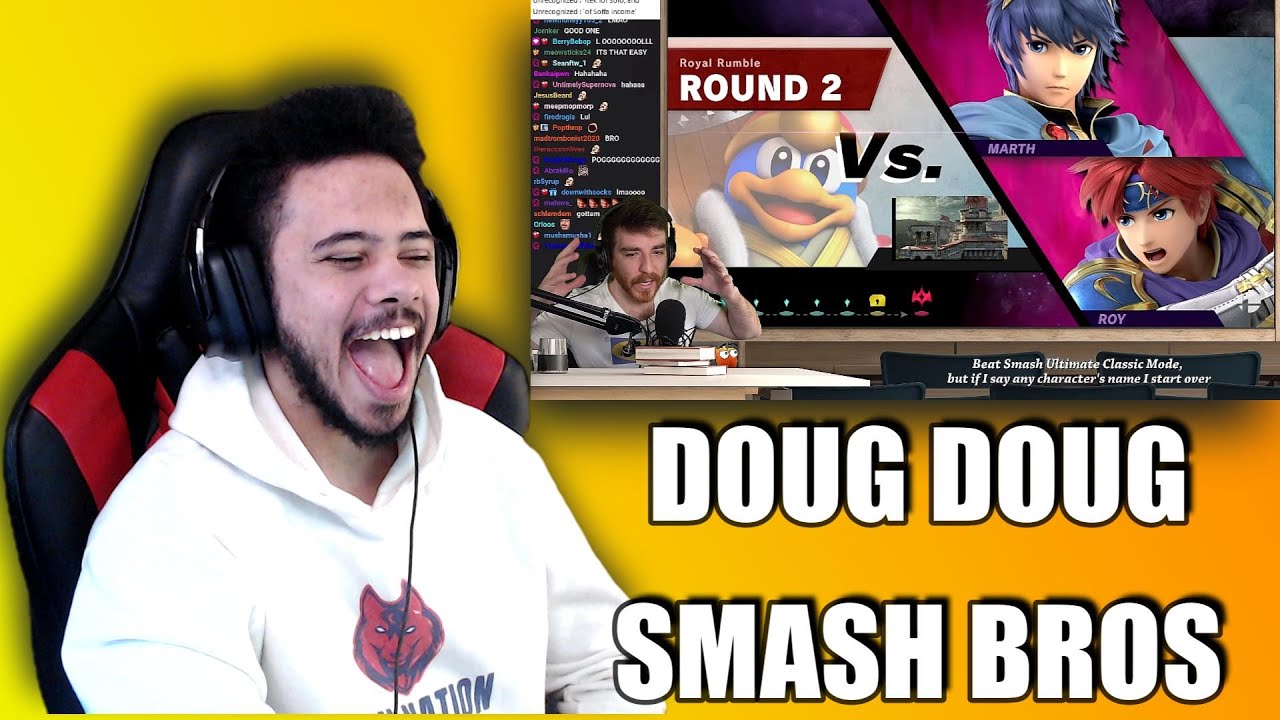 DOUG DOUG SMASH BROS REACTION