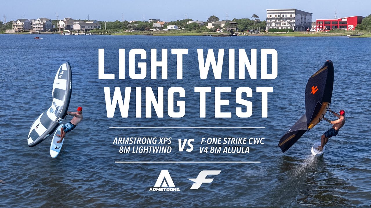 Light Wind Wing Test: Armstrong XPS 8m Lightwind VS F-One Strike CWC V4 8m Aluula